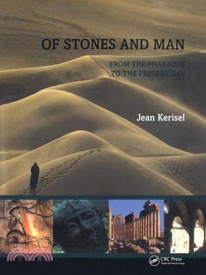 Of Stones And Man from the Pharaohs to the Present Day ─ From the Pharaohs to the Present Day