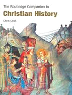 The Routledge Companion to Christian History