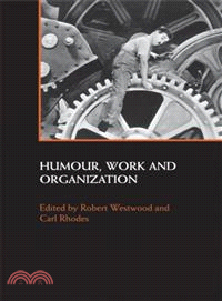 Humour, Work, and Organization