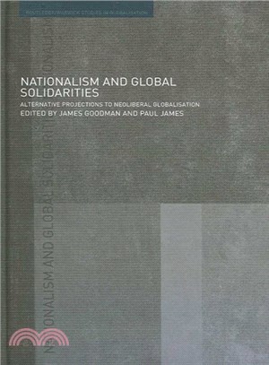 Nationalism And Global Solidarities ─ Alternative Projections to Neoliberal Globalisation