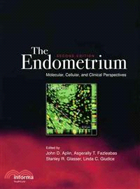 The Endometrium：Molecular, Cellular and Clinical Perspectives