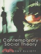 Contemporary Social Theory: An Introduction