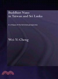 Buddhist Nuns in Taiwan And Sri Lanka ― A Critique of the Feminist Perspective