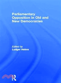 Parliamentary Opposition in Old and New Democracies