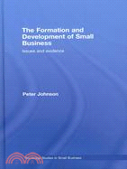 The Formation and Development of Small Business: Issues and Evidence