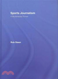 Sports Journalism—A Multimedia Primer
