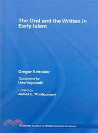 The Oral And the Written in Early Islam