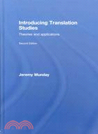 Introducing Translation Studies: Theories and Applications