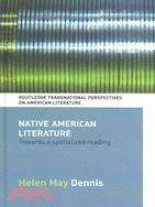 Native American Literature: Towards a Spatialized Reading