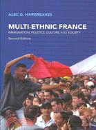 Multi-Ethnic France ─ Immigration, Politics, Culture and Society