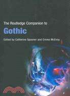 The Routledge Companion to Gothic