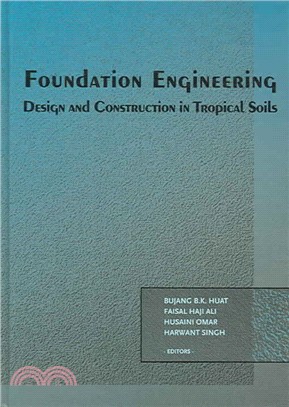 Foundation Engineering ― Design And Construction in Tropical Soils