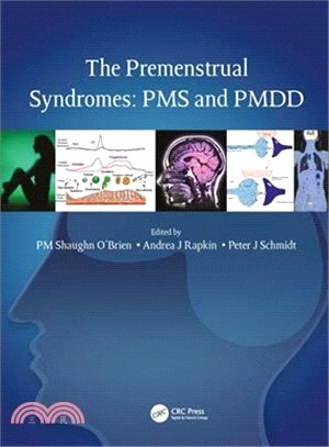 The Premenstrual Syndromes：PMS and PMDD