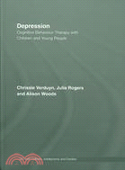 Depression: Cognitive Behaviour Therapy With Children and Young People