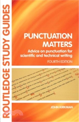 Punctuation Matters ─ Advice on Punctuation for Scientific And Technical Writing