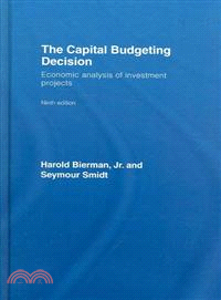 The Capital Budgeting Decision—Economic Analysis of Investment Projects