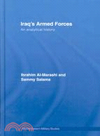 Iraq's Armed Forces: An Analytical History