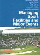 Managing Sports Facilities And Major Events