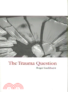 The Trauma Question