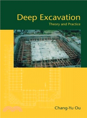 Deep Excavation ― Theory And Practice