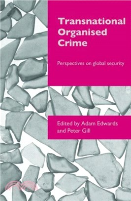 Transnational Organised Crime：Perspectives on Global Security