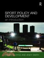 Sport Policy and Development ─ An Introduction