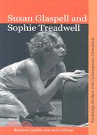 Susan Glaspell and Sophie Treadwell ─ Routledge Modern and Contemporary Dramatists