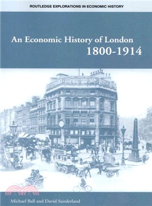 An Economic History of London 1800-1914