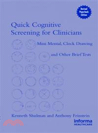 Quick Cognitive Screening for Clinicians：Clock-drawing and Other Brief Tests