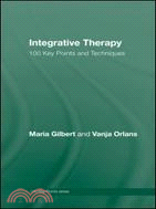 Integrative Therapy ─ 100 Key Points and Techniques