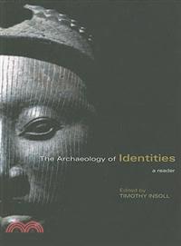 The Archaeology of Identities: A Reader