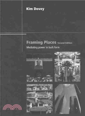 Framing Places ― Mediating Power in Built Form