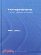 Knowledge Economies: Organization, Location and innovation