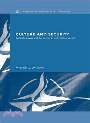 Culture And Security ─ Symbolic Power And the Politics of International Security