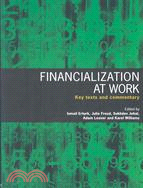 Financialization at Work ─ Key Texts and Analysis