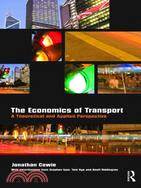 The Economics of Transport A Theoretical and Applied Perspective
