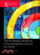 The Routledge Handbook of Sociolinguistics Around the World