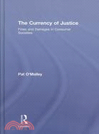 The Currency of Justice: Fines and Damages in Consumer Societies