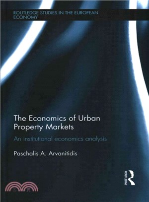 The Economics of Urban Property Markets：An Institutional Economics Analysis