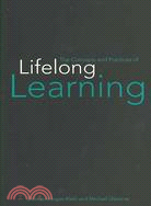 The Concepts and Practice of Lifelong Learning