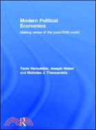 Modern Political Economics: Making Sense of the Post-2008 World