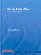 Egypt's Culture Wars: Politics and Practice