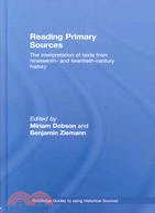 Reading Primary Sources ─ The Interpretation of Texts from Nineteenth and Twentieth Century History