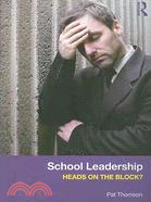 School Leadership ─ Heads on the Block?