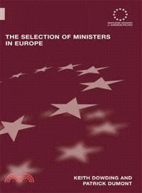 The Selection of Ministers in Europe — Hiring and Firing