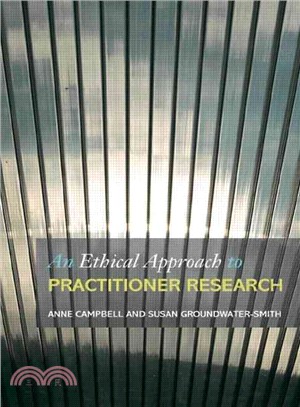 An Ethical Approach to Practitioner Research ― Dealing With Issues and Dilemmas in Action Research