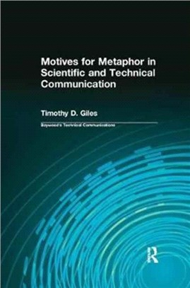 Motives for Metaphor in Scientific and Technical Communication