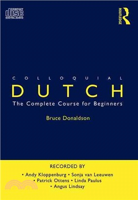 Colloquial Dutch: The Complete Language Course