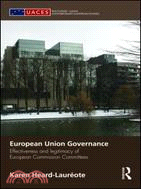 European Union Governance: Effectiveness and Legitimacy in European Commission Committees