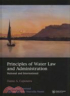 Principles of Water Law and Administration: National and International